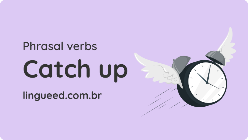 Catch Up: O Que É?