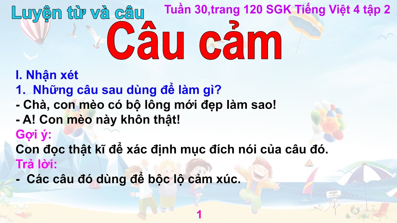 Câu Cảm Lớp 4: Học Ngay Các Kiểu Câu Và Ví Dụ Minh Họa