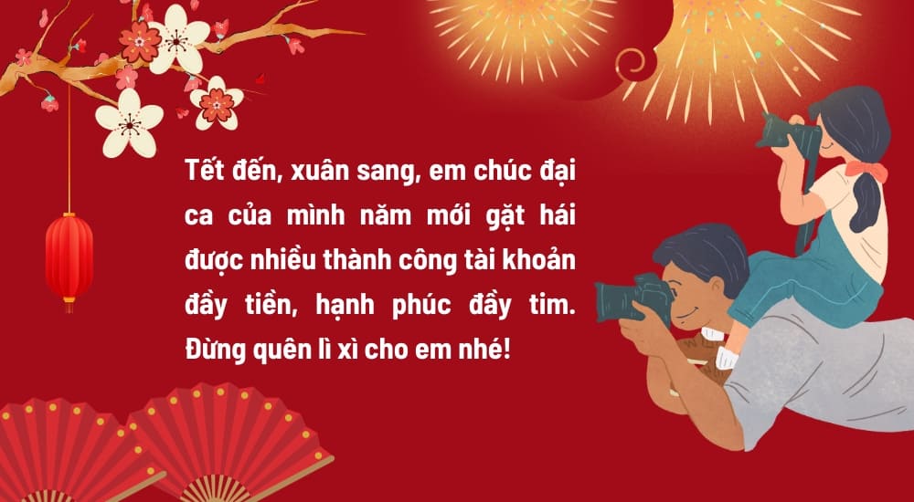 Những Lời Chúc Tết Hay Nhất Dành Tặng Anh Chị
