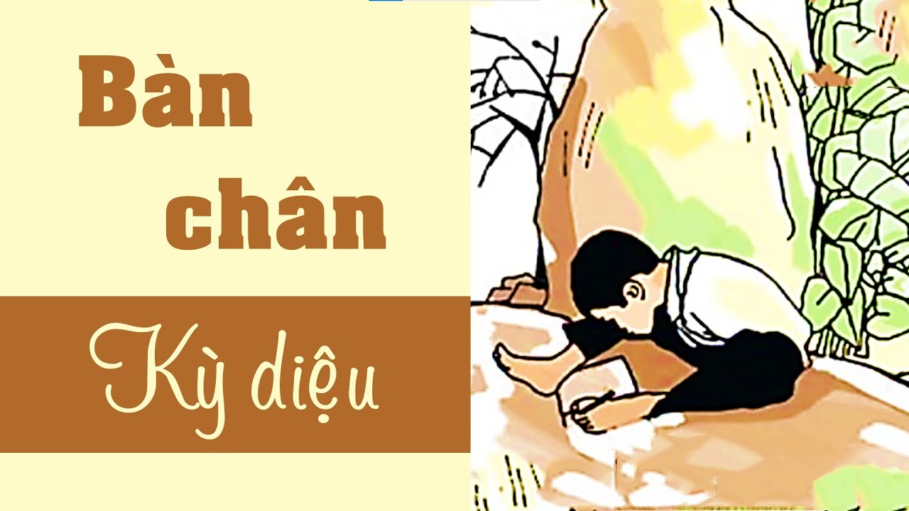 Câu chuyện bàn chân kì diệu