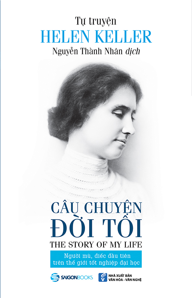 Câu chuyện cảm động về Helen Keller: Vượt lên số phận