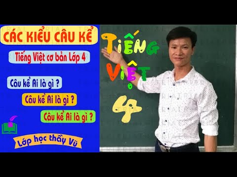 Các Kiểu Câu Lớp 4 Gallery 1