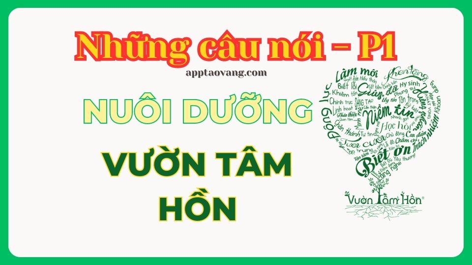Những Câu Nói Hay Về Nuôi Dưỡng Tâm Hồn