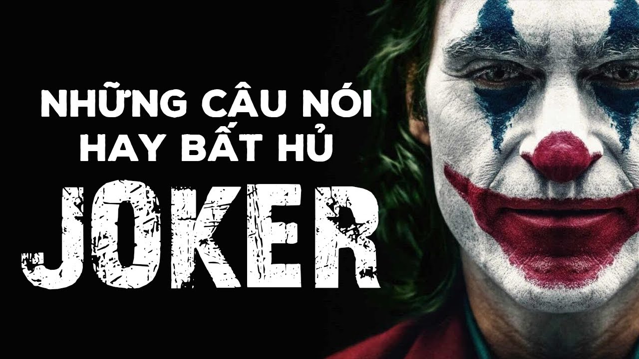 Những Câu Nói Nổi Tiếng Của Joker Và Ý Nghĩa Gallery 2