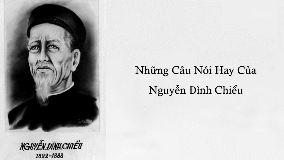Những Câu Nói Nổi Tiếng Của Nguyễn Đình Chiểu