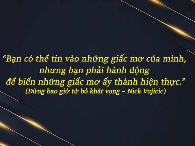 Những Câu Nói Hay Về Đam Mê Truyền Cảm Hứng