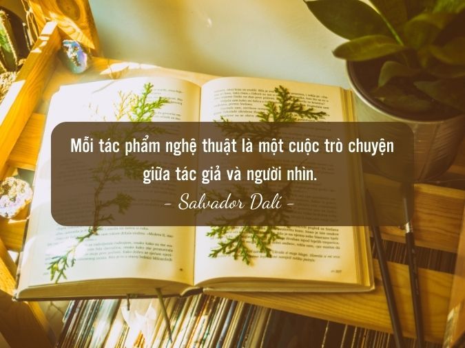 Những Câu Nói Hay Về Nghệ Thuật