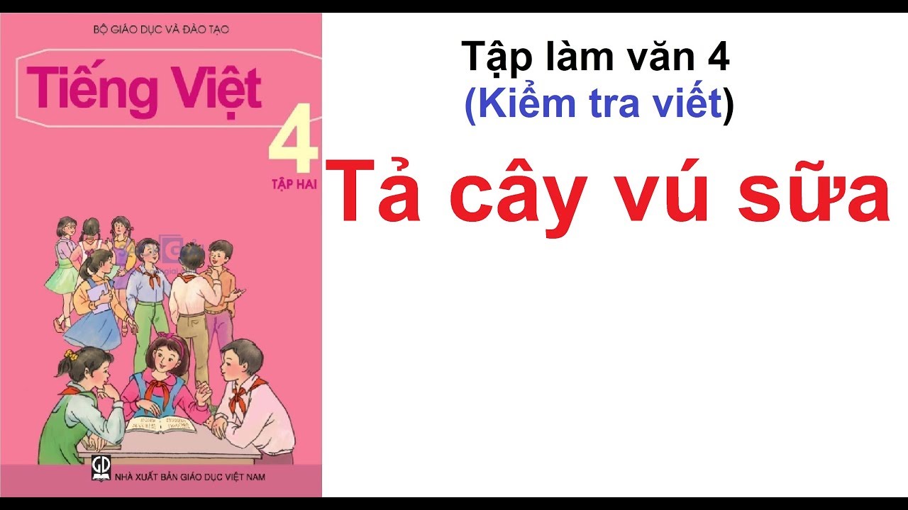 Bài Văn Tả Cây Vú Sữa Lớp 4 Gallery 2