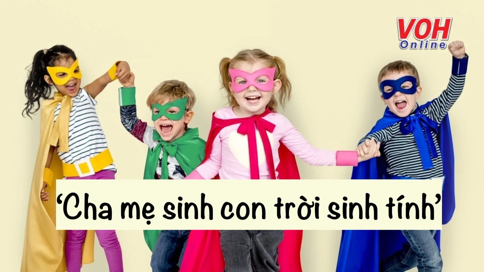 Cha mẹ sinh con trời sinh tính là quan niệm mang tính chất gì? Gallery 2