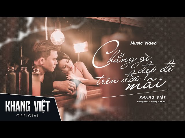 Chẳng Có Gì Đẹp Đẽ Trên Đời Mãi