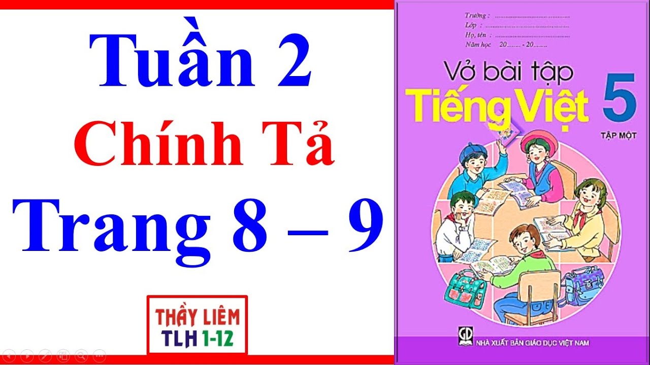 Chính tả lớp 5 tuần 2: Luyện tập từ ngữ và chính tả