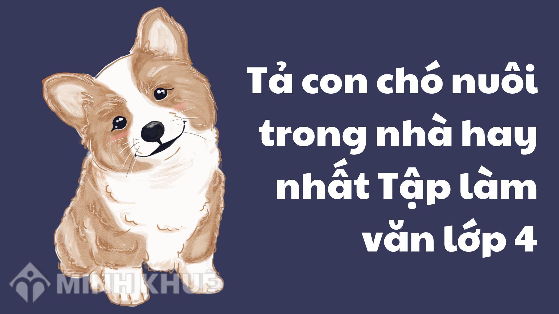 Tả Con Cho Lớp 4: Hướng Dẫn Chi Tiết và Ví Dụ Gallery 1