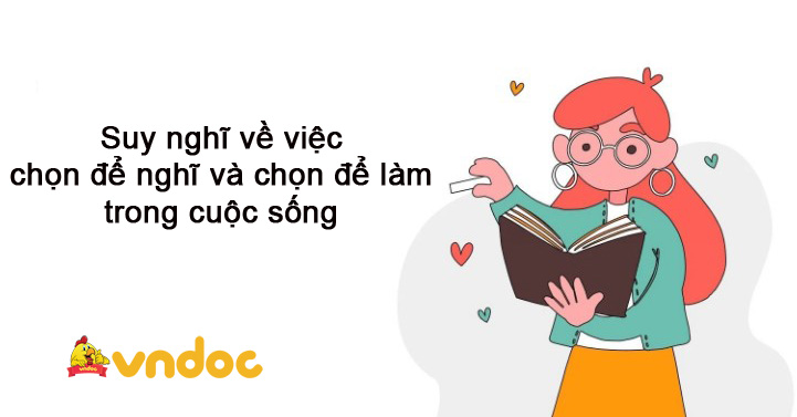 Chọn Để Nghĩ và Chọn Để Làm