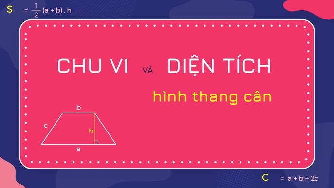 Chu vi và diện tích hình thang cân
