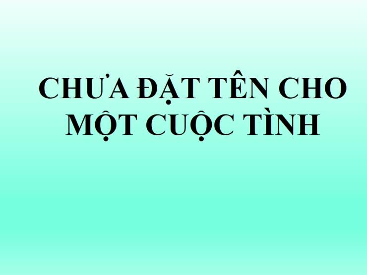 Chưa đặt tên cho một chuyện tình