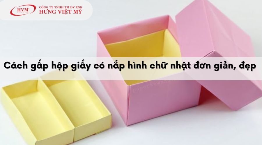 Cách Gấp Hộp Giấy Hình Chữ Nhật Có Nắp Gallery 1