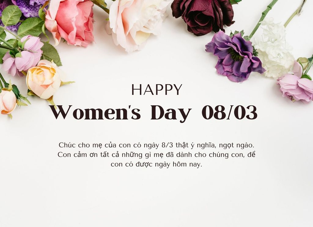 Chúc mừng 8/3 - Lời chúc ý nghĩa dành tặng một nửa thế giới