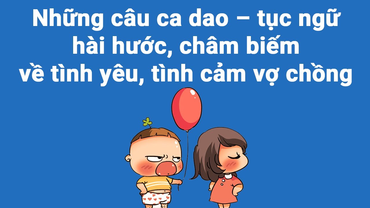 Ca Dao Hài Hước: Những Tràng Cười Sảng Khoái Từ Ca Dao Việt Nam Gallery 1