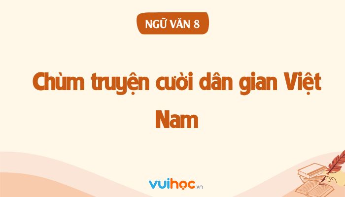 Soạn Văn 8 Chùm Truyện Cười Dân Gian Việt Nam Gallery 1