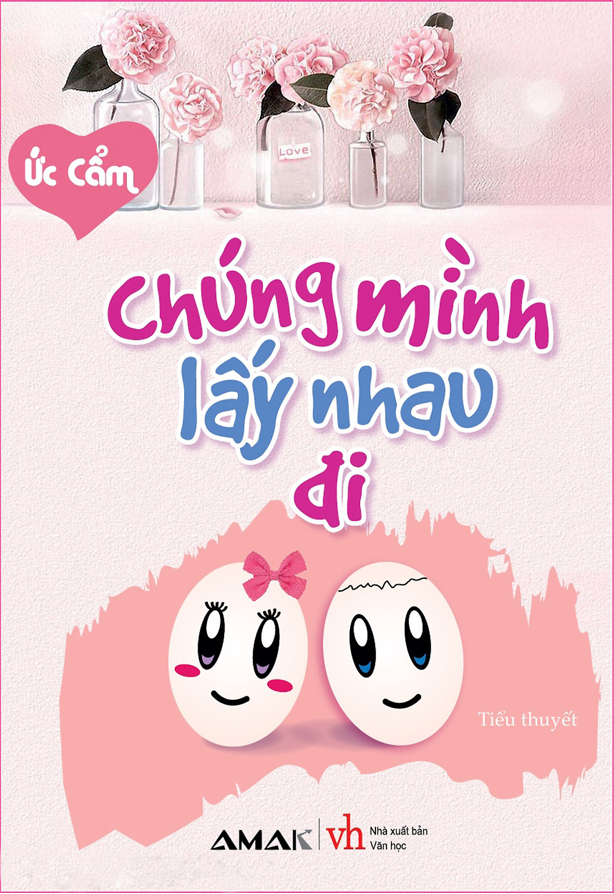 Chúng Mình Lấy Nhau Đi