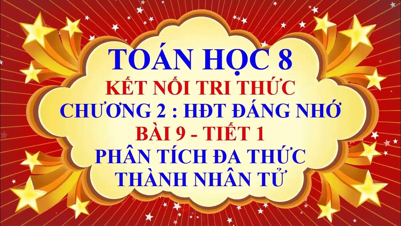 Bài tập Toán 8 Kết nối tri thức - Giải đáp và hướng dẫn Gallery 2