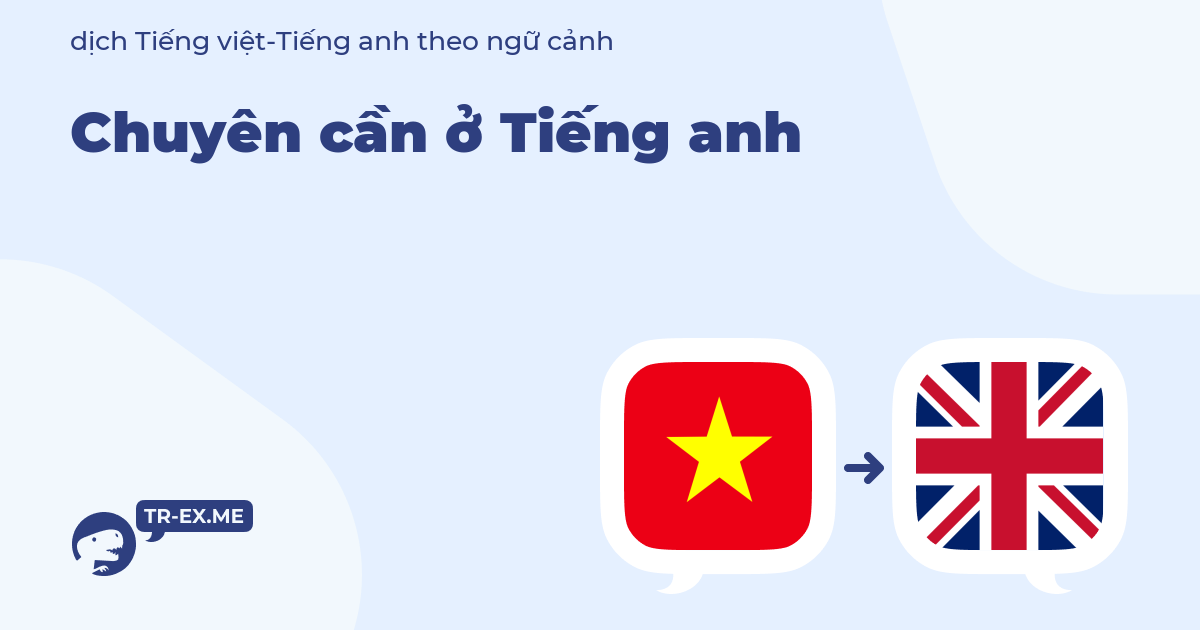 Chuyên cần tiếng Anh là gì? Gallery 2