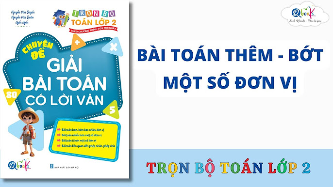 Toán lớp 2 chương trình mới: Tổng hợp kiến thức và bài tập