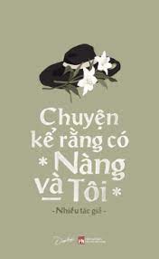 Chuyện Kể Có Nàng Và Tôi Đọc Online