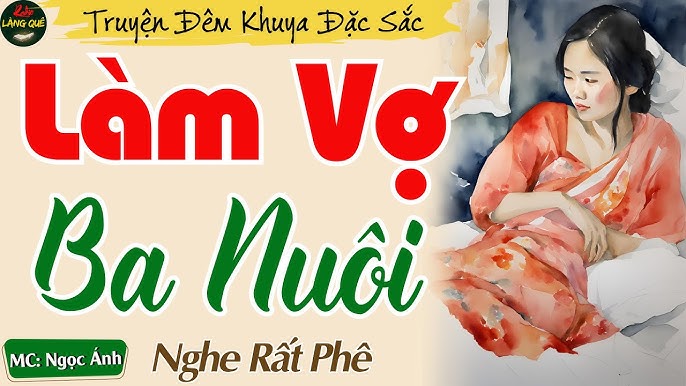 Chuyện Thầm Kín Đêm Khuya Hay Nhất