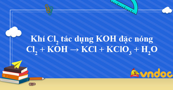 Cl2 tạo ra KClO3 như thế nào? Gallery 2