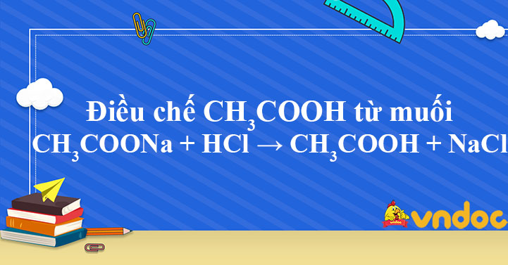 CH3COONA + HCL có xảy ra phản ứng không? Gallery 1