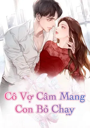 Cô Vợ Câm Mang Con Bỏ Chạy Mộc Vân Diệp Sâm Tô Tiểu Tiểu