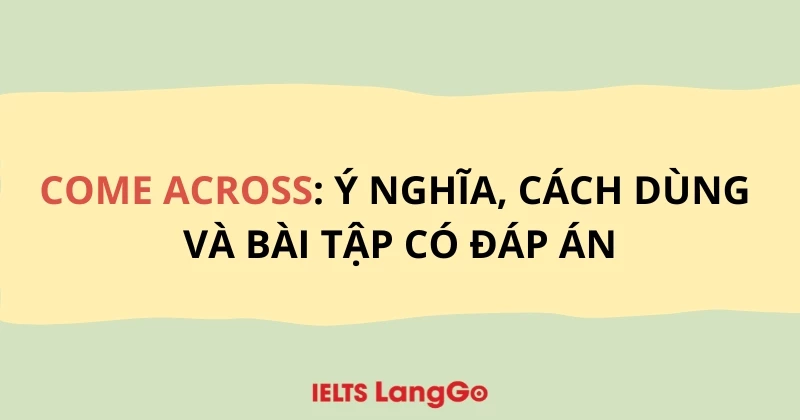 Từ đồng nghĩa với Come Across Gallery 2
