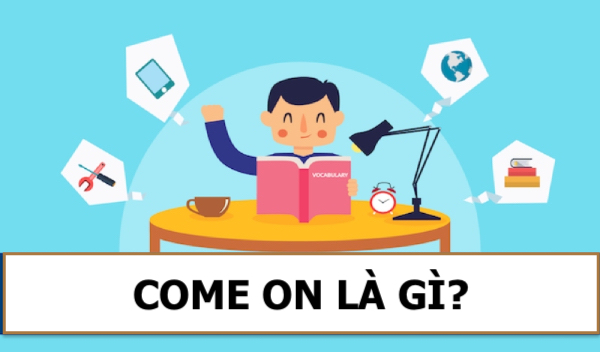 Come On Baby Nghĩa Là Gì?