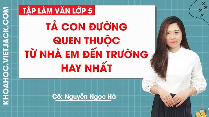 Bài Văn Tả Con Đường Đến Trường Lớp 5 Gallery 1