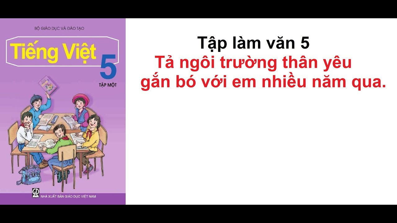 Tả ngôi trường thân yêu đã gắn bó với em trong nhiều năm qua lớp 5 Gallery 2