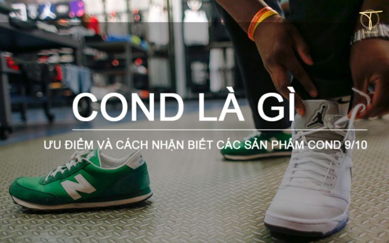 COND 9 Là Gì?