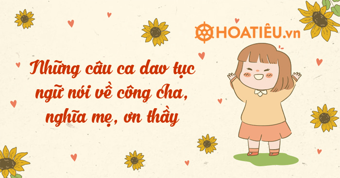 Những Câu Tục Ngữ Hay Nhất Về Cha Mẹ Gallery 1