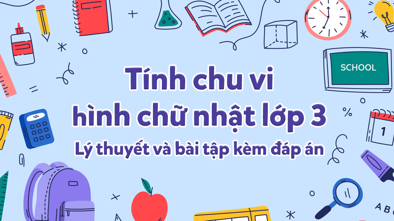 Công thức tính chu vi, diện tích hình chữ nhật lớp 3 Gallery 1