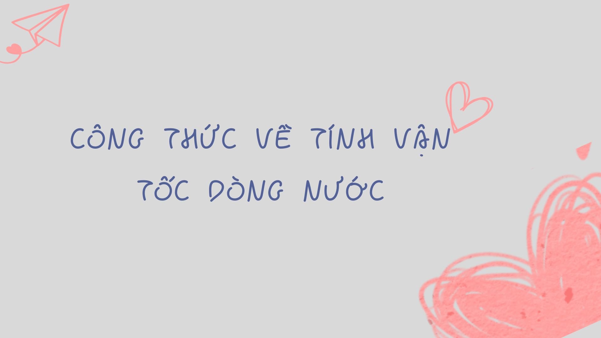 Công thức tính vận tốc dòng nước Gallery 2