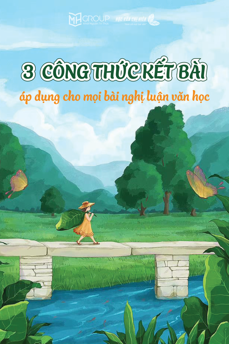 Công thức viết kết bài nghị luận văn học hiệu quả Gallery 2