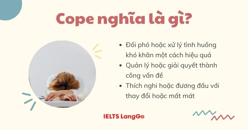 Cope with là gì?