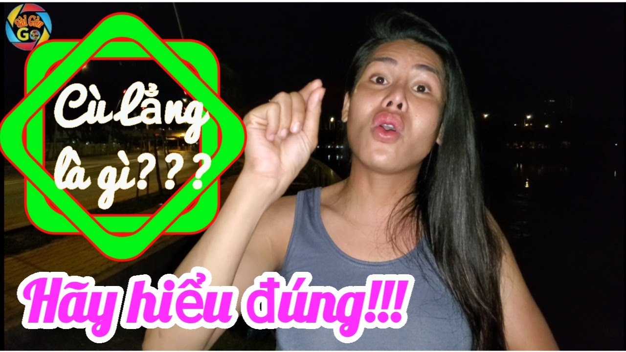 Cù Lẳng Người La Gì?