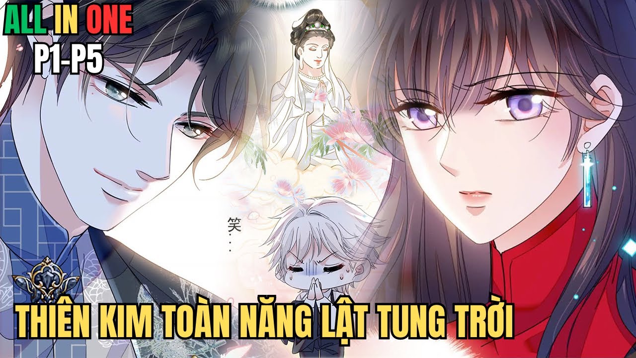 Thiên Kim Toàn Năng Lật Tung Trời Gallery 2
