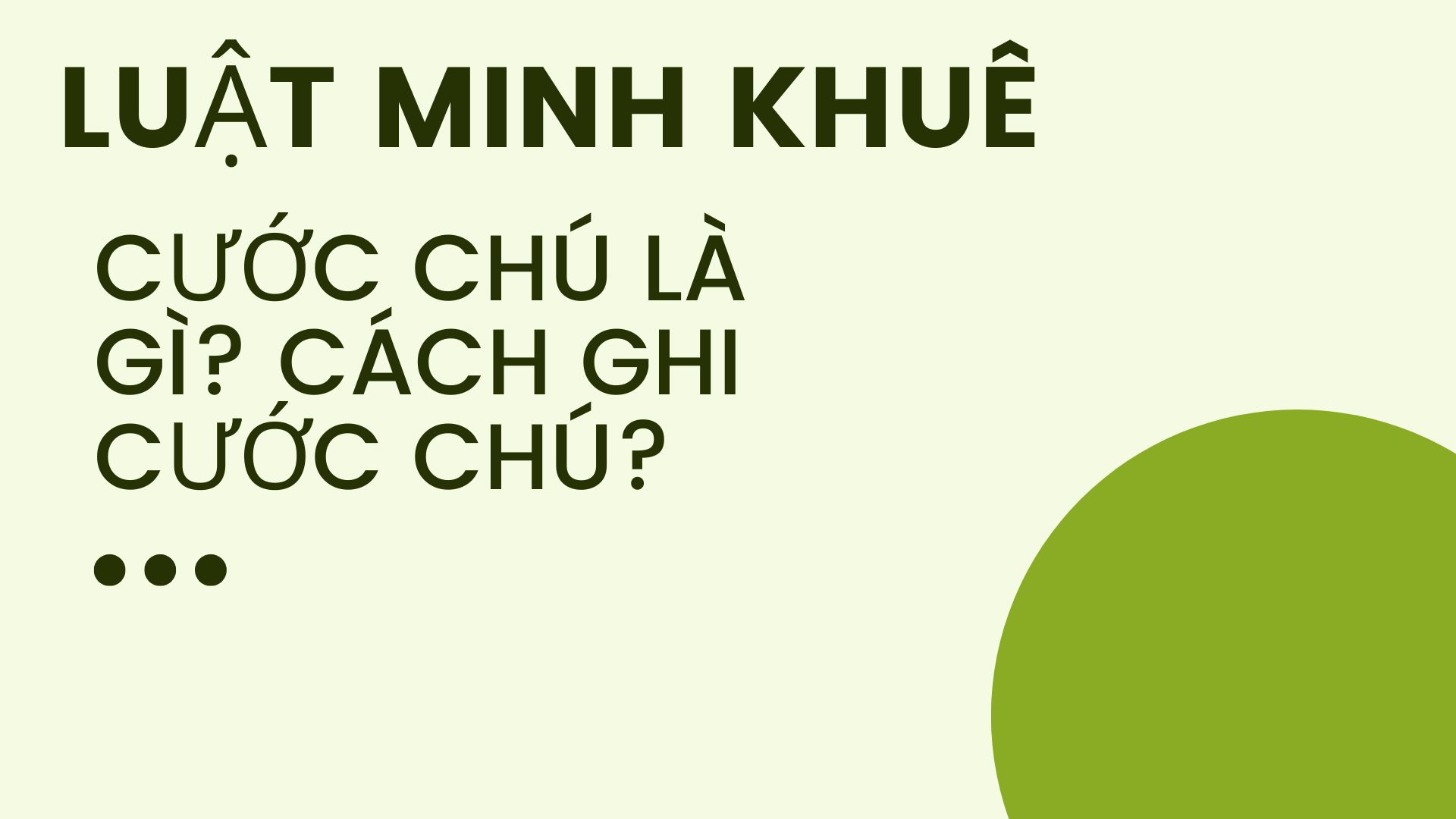 Cước chú là gì? Gallery 1