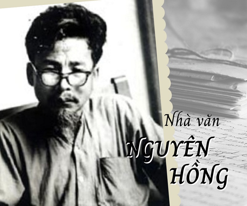 Tác giả Nguyên Hồng: Cuộc đời, sự nghiệp và những tác phẩm bất hủ Gallery 1
