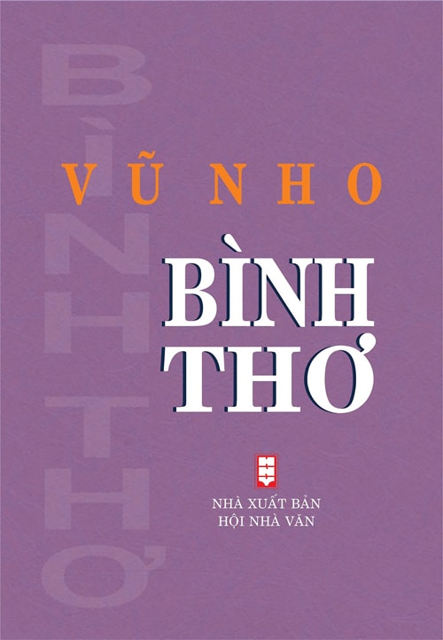 Nhà thơ Vũ Nho - Cuộc đời và sự nghiệp Gallery 1