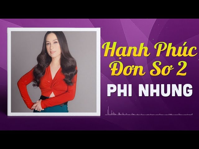 Phi Nhung Hạnh Phúc Đơn Sơ 2 Gallery 1