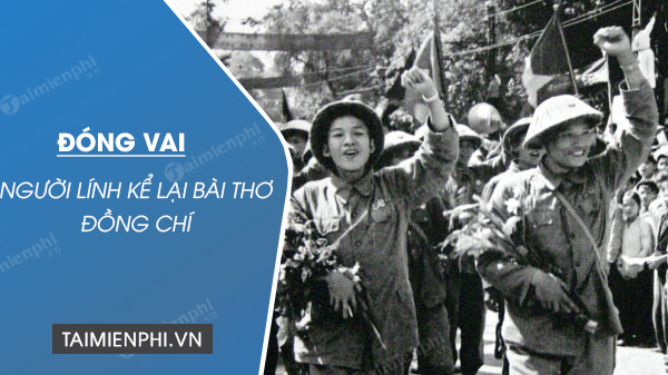 Tôi là người lính trong bài thơ Đồng chí Gallery 1