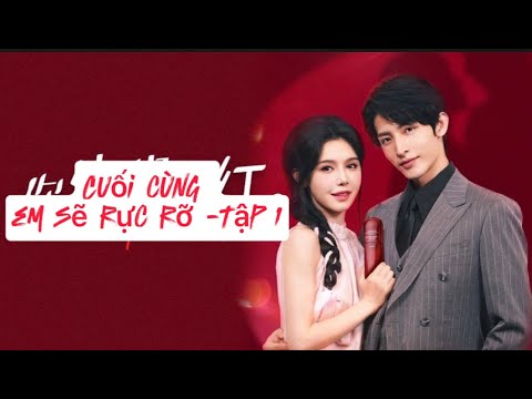 Cuối cùng em sẽ rực rỡ